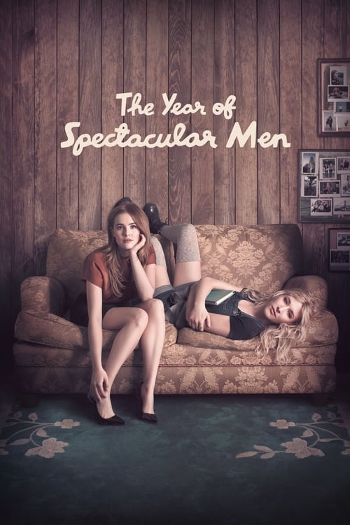 دانلود فیلم The Year of Spectacular Men