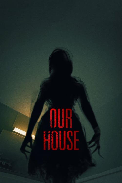 دانلود فیلم Our House