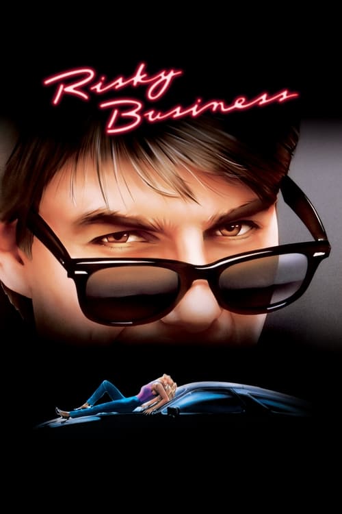 دانلود فیلم Risky Business – تجارت پرخطر