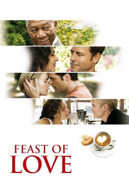 دانلود فیلم Feast of Love – ضیافت عشق