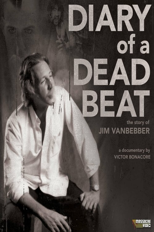 دانلود فیلم Diary of a Deadbeat: The Story of Jim VanBebber