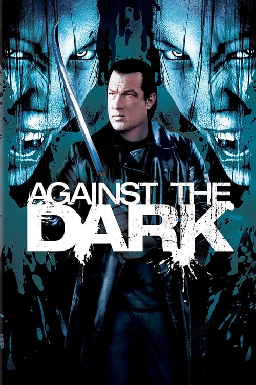 دانلود فیلم Against the Dark – در برابر تاریکی