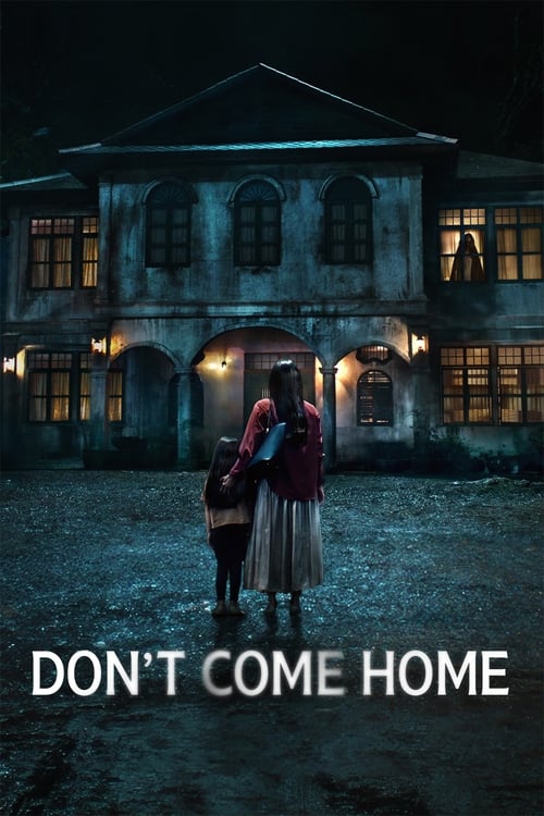 دانلود سریال به خانه نیا – Dont Come Home