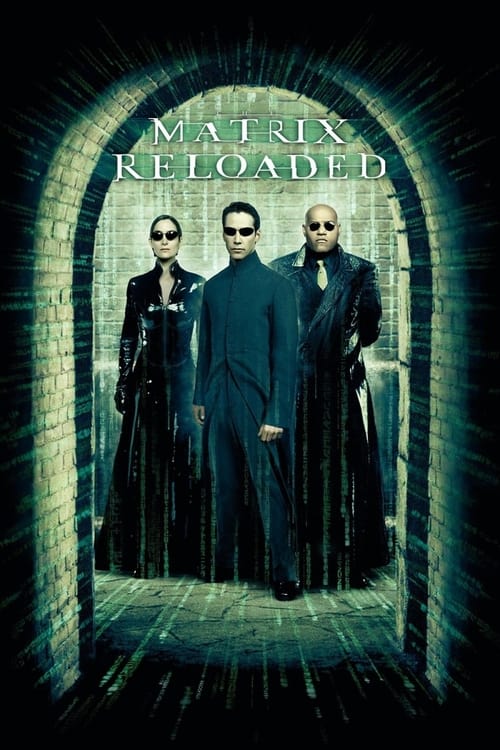 دانلود فیلم The Matrix 2 Reloaded  ماتریکس ۲ بارگذاری مجدد