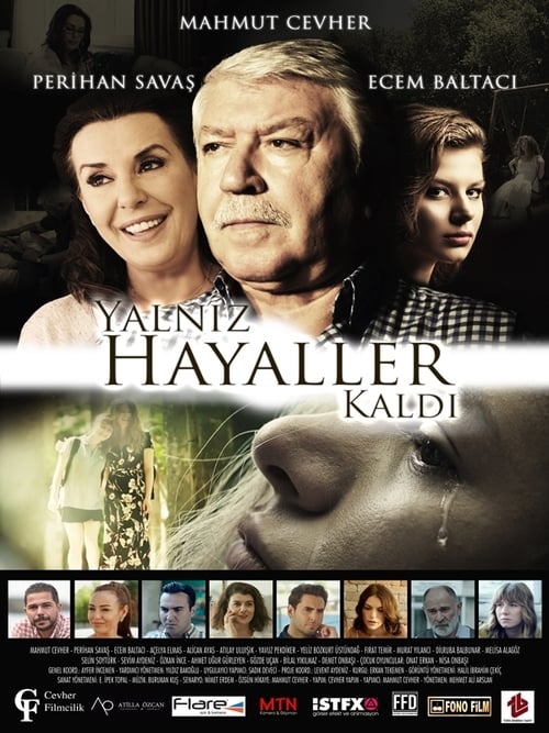 دانلود فیلم ترکی Yalnız Hayaller Kaldı فقط آرزوها موند